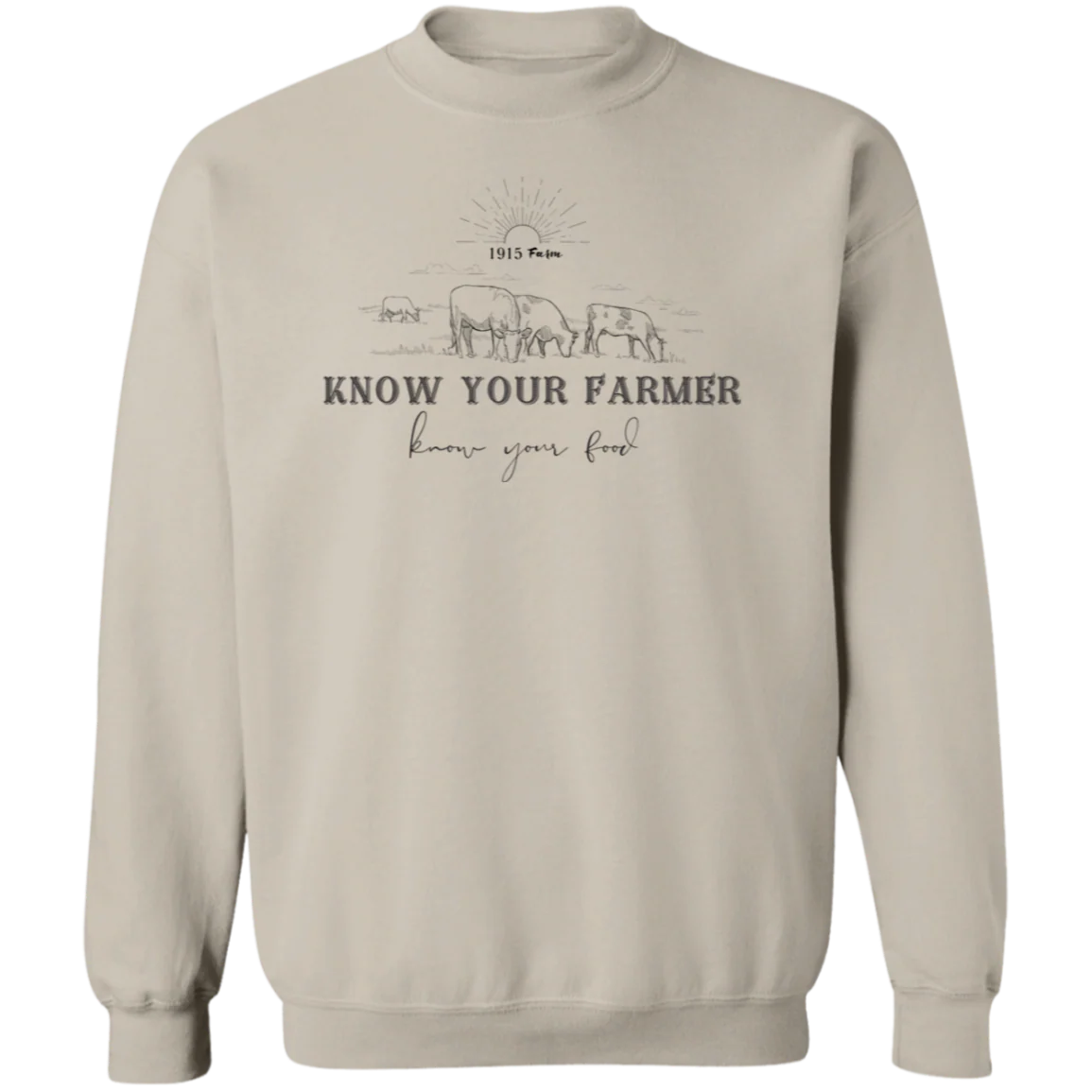 1915 Farm Know Your Farmer Crewneck Sweatshirt