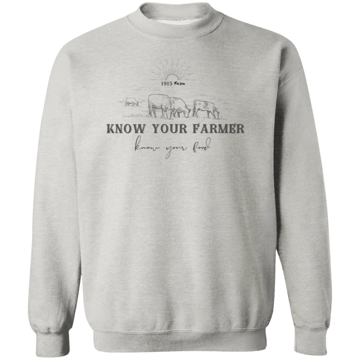 1915 Farm Know Your Farmer Crewneck Sweatshirt