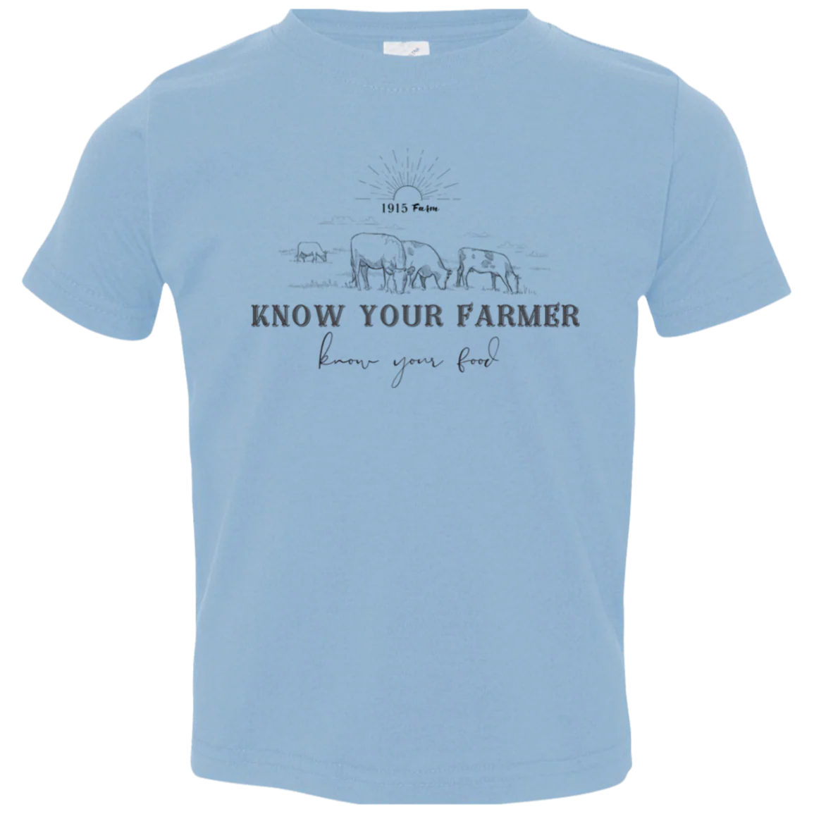1915 Farm Know Your Farmer Toddler T-Shirt